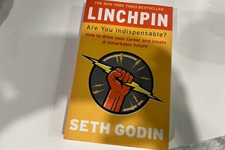 How to Become Indispensable in Your Field: Lessons from Seth Godin’s ‘Linchpin’