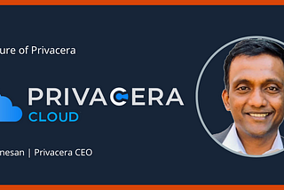 PrivaceraCloud is Our Future