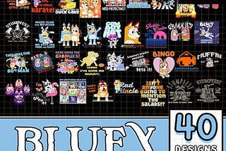 40+ Bluey PNG, Blue Dog Png Bundle, Blue Dog Birthday Bundle Blue Dog Family Png Files Digital Download, Png For Shirts, Birthday Png