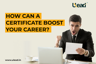 How can a Online Certification boost your career?