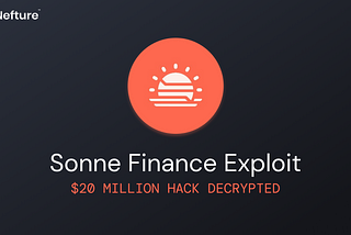 Sonne Finance Exploit: Tracing the $20 Million Lost to the Hack