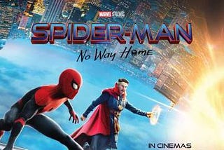Spider-Man: No Way Home (2021) — Movie Review