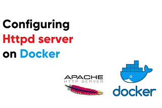 Apache httpd server configuration on top of Docker container