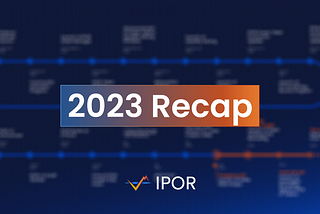 IPOR Protocol 2023 Recap and Looking Forward