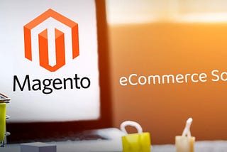 Magento — A Comprehensive eCommerce Solutions