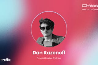 Team Profiles: Dan Kazenoff
