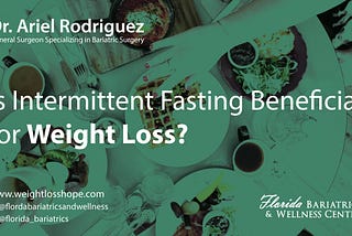 Is Intermittent Fasting Beneficial for Weight Loss?