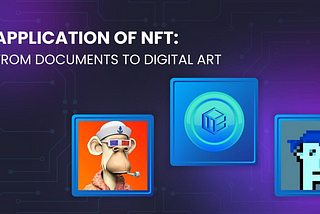 The NFT Applications and Utility of our collection