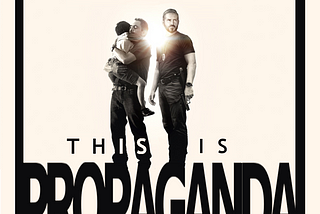 THIS IS PROPAGANDA