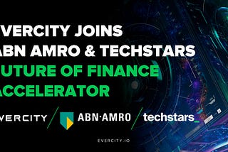 Evercity joins ABN AMRO & Techstars Future of Finance Accelerator