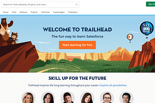 Trailhead: The fun, addictive and practical way to learn and truly understand Salesforce