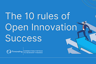 10 rules for success in Open Innovation