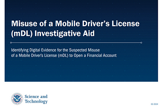 모바일 운전면허증의 오용 조사 지원(Misuse of a Mobile Driver’s License 
(mDL) Investigative Aid)