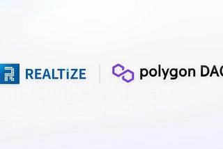 It implies that PolygonDAO supports the growth of Realtize.