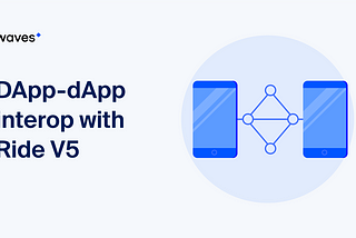 DApp-dApp interop with Ride V5