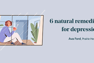 6 natural remedies for depression