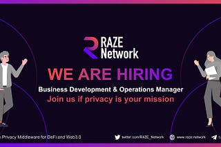 Raze Network — BD/Ops Position Opening