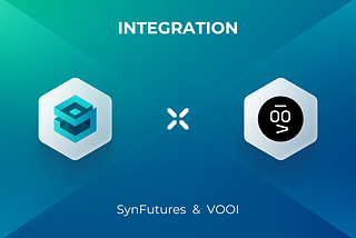 SynFutures Integrates with Perp DEX Aggregator VOOI
