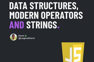Section 9 — Data Structures, Modern Operators and Strings
