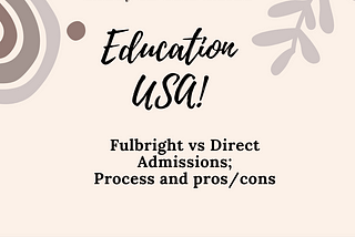 Fulbright or Direct Admissions?