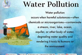 Water pollution And it’s Adversely Affect On Our Environment And It’s Causes