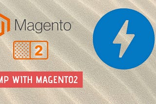 AMP with Magento2