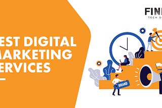 How The Best Digital Marketing Services Are Beneficial For Your Business