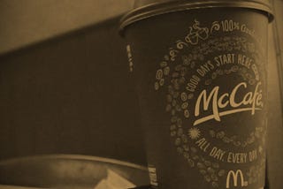 One More Cup Of Coffee: McDonald’s