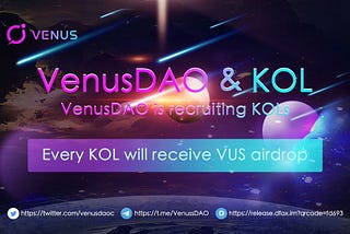 Announcement on Venus DAO’s Global Recruitment of KOLs