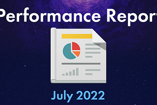 Our July Performance Numbers
