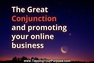 The Great Conjunction and how to promote your business online