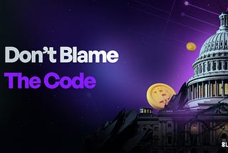 The DOJ’s Misguided Approach to DeFi