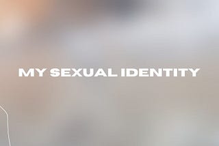 My Sexual Identity