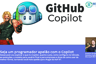 Deixando de ser um programador medíocre com o Copilot