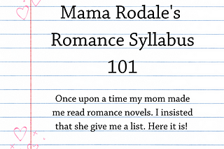 The Romance Novel 101 Syllabus