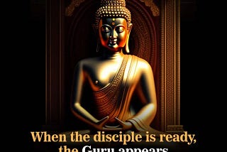 When you are Ready, the Guru Finds you