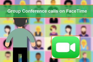 Make Group Conference Call with FaceTime