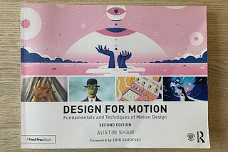 Review of Design for Motion by Austin Shaw