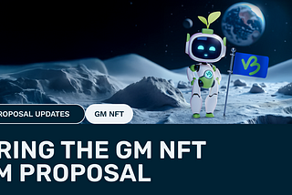 GM NFT System Upgrade: Community-Approved Changes Now Live!