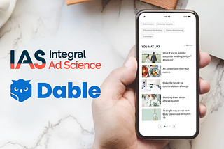 Dable ผนึกกำลัง IAS เพิ่มศักยภาพความปลอดภัยของแบรนด์เพื่อนักการตลาดมืออาชีพ