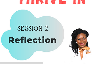 Thrive IN™ Podcast: Session Two Reflection