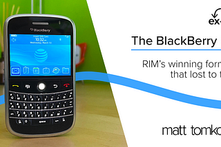 Why did we love BlackBerrys so much?