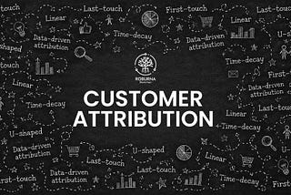 Customer Attribution Models Are Becoming Less Reliable. Here’s Why