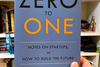 Zero to One — Reading notes