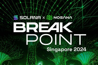 Nosana Team is Heading to Singapore for Solana Breakpoint and Token2049