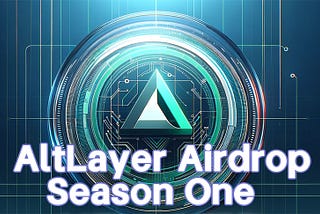 AltLayer Airdrop Season One