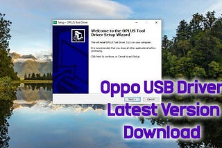 Download> Oppo USB Driver v3.2.1 (Latest version)