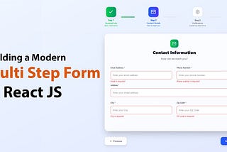 Building a Modern Multi-Step Form with React JS