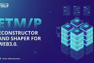 INTRODUCING ETMP CONSENSUS MECHANISM.