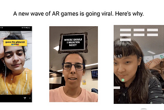 A new wave of AR games is going viral; here’s why